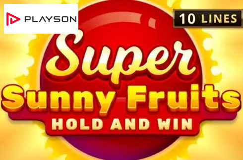 Super Sunny Fruits: Hold and Win